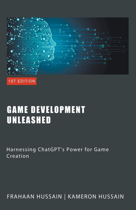 Knjiga Game Development Unleashed Frahaan Hussain