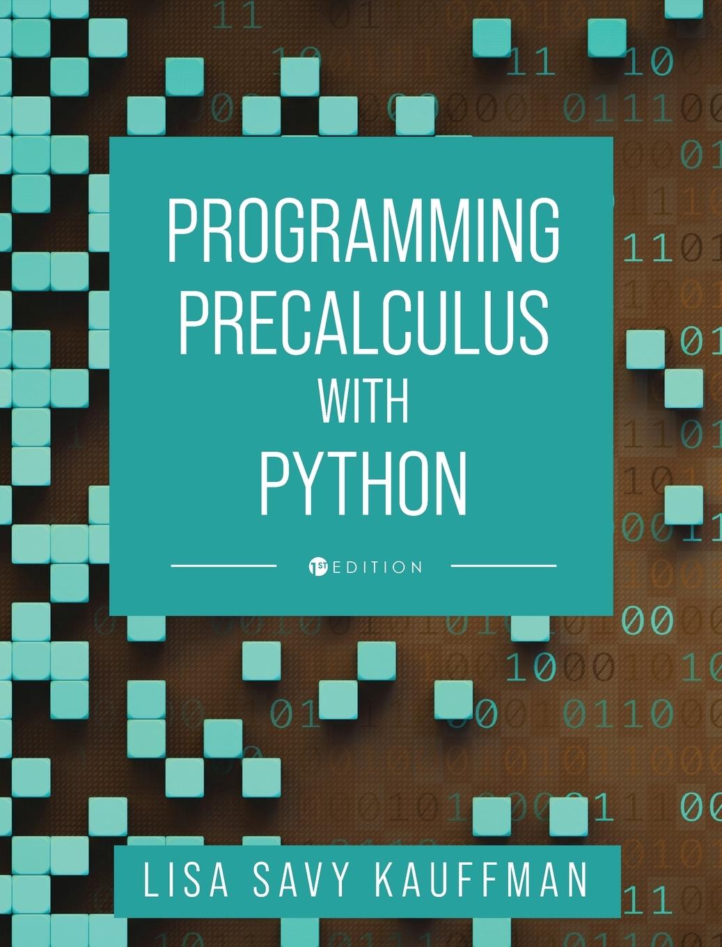 Knjiga Programming Precalculus with Python Lisa Savy Kauffman