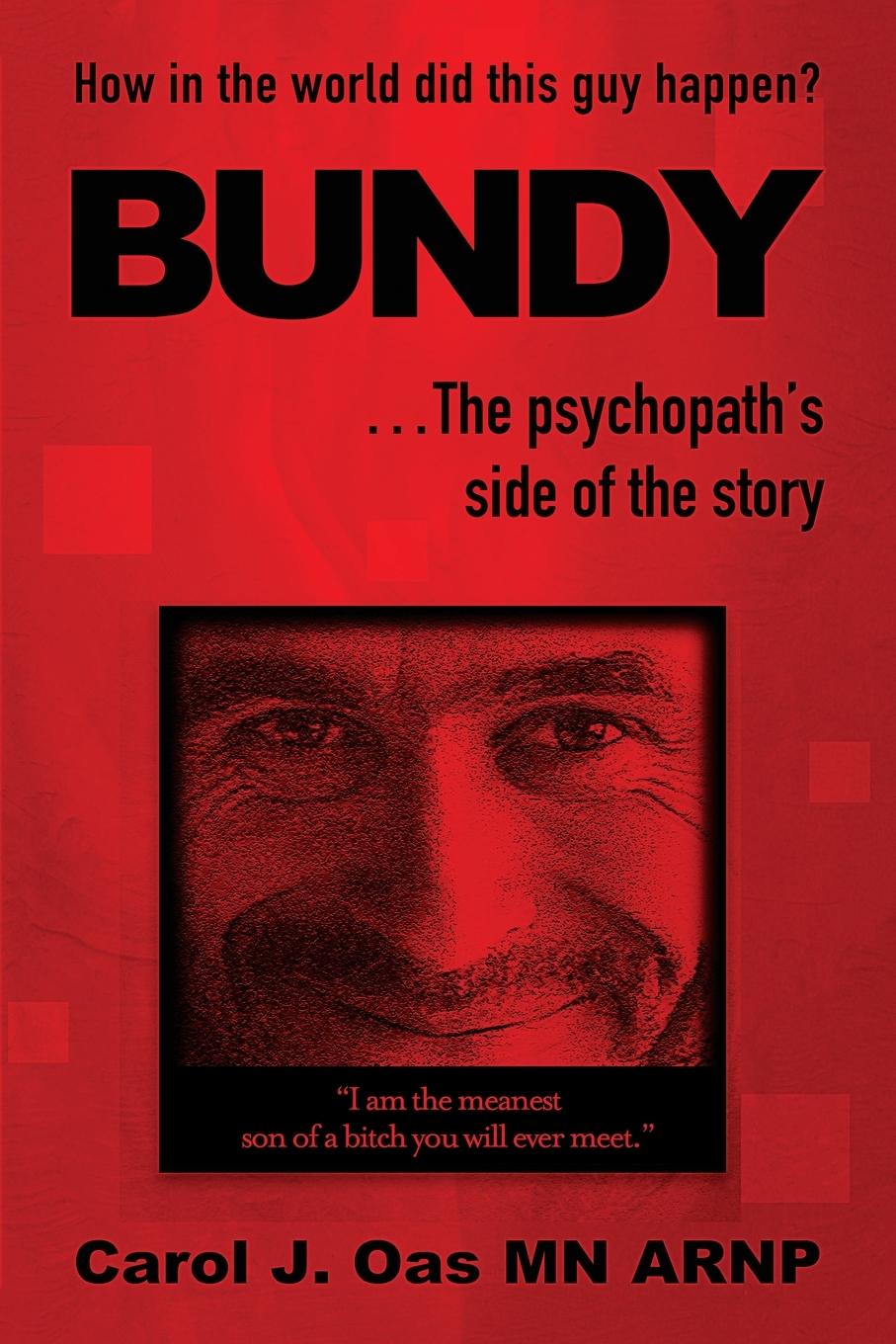 Buch BUNDY . . . The psychopath's side of the story 