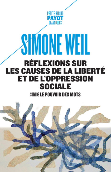 Book Réflexions sur les causes de la liberté et de l'oppression sociale Weil