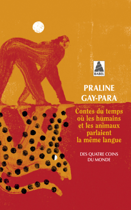 Książka Contes du temps où les humains et les animaux parlaient la même langue Gay-para