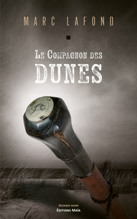 Buch Le compagnon des dunes Lafond