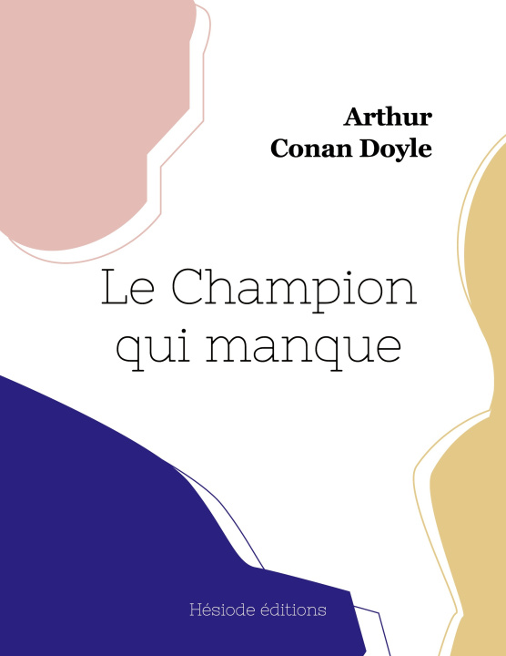 Knjiga CHAMPION QUI MANQUE CONAN DOYLE ARTHUR
