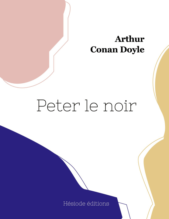 Book PETER NOIR CONAN DOYLE ARTHUR