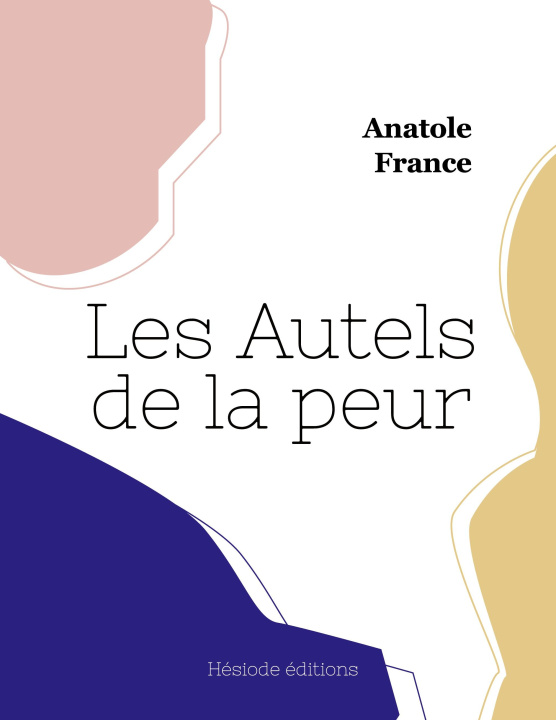 Knjiga AUTELS DE PEUR FRANCE ANATOLE