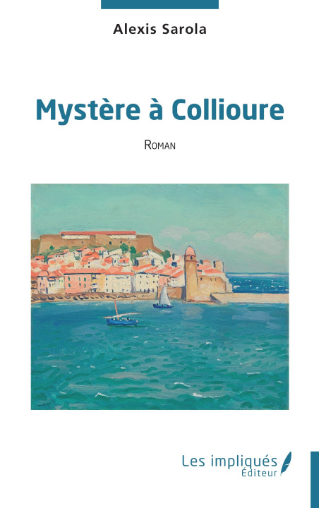 Knjiga Mystère à Collioure Sarola