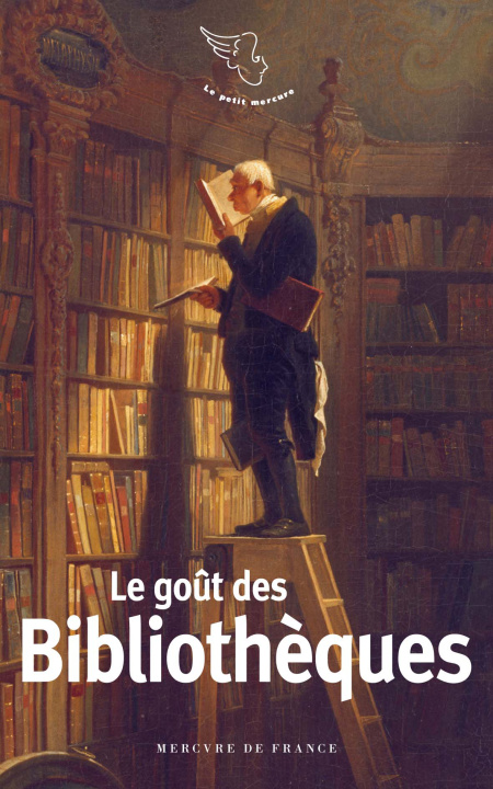 Kniha Le goût des bibliothèques 