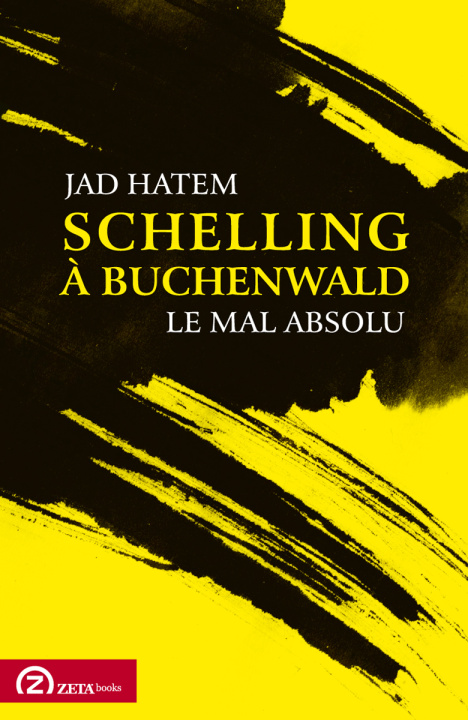 Book Schelling à Buchenwald Jad Hatem