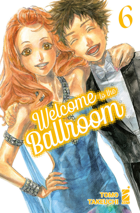 Könyv Welcome to the ballroom Tomo Takeuchi