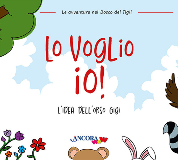 Knjiga voglio io! L'idea dell'orso Gigi Chiara Pessina