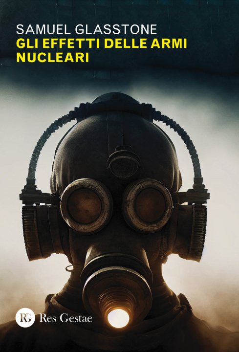 Könyv effetti delle armi nucleari Samuel Glasstone