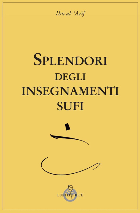 Buch Splendori degli insegnamenti Sufi Ibn al-'Arif