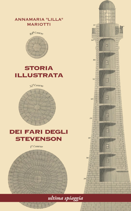 Kniha Storia illustrata dei fari degli Stevenson Annamaria Lilla Mariotti