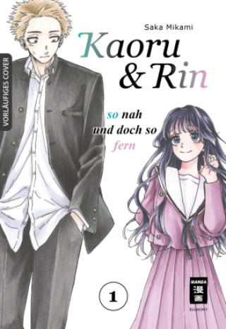 Kniha Kaoru und Rin 01 Saka Mikami