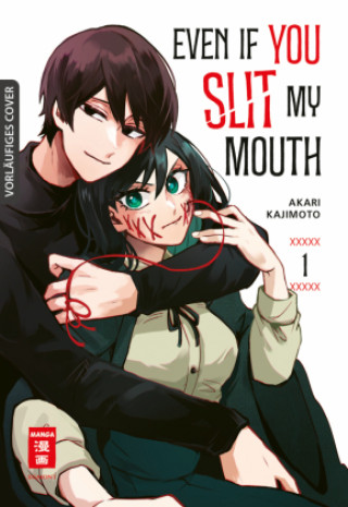 Libro Even if you slit my Mouth 01 Akari Kajimoto