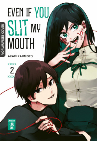 Libro Even if you slit my Mouth 02 Akari Kajimoto