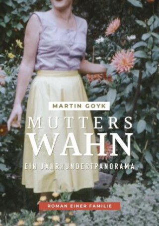 Knjiga Mutters Wahn Martin Goyk