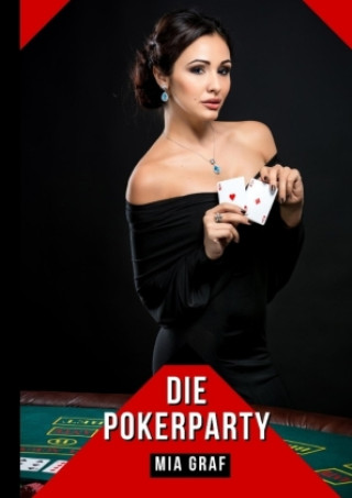 Knjiga Die Pokerparty Mia Graf