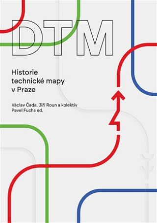 Book DTM - Historie technické mapy v Praze Václav Čada