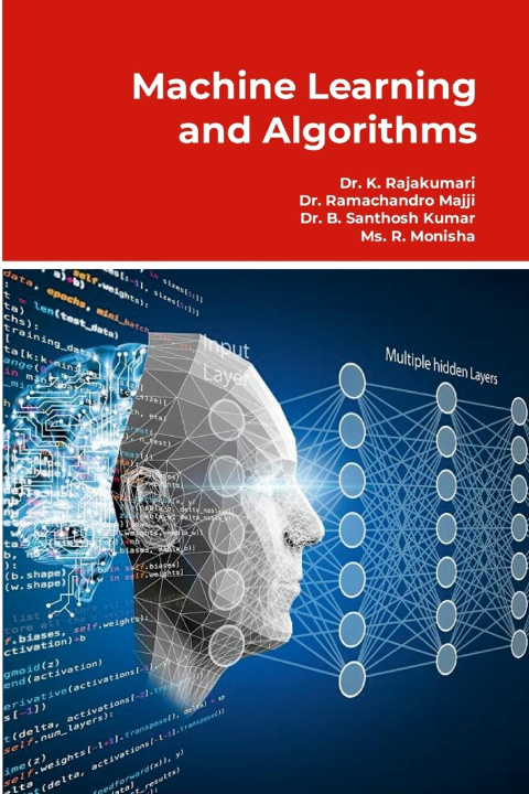 Knjiga Machine Learning and Algorithms Rajakumari K