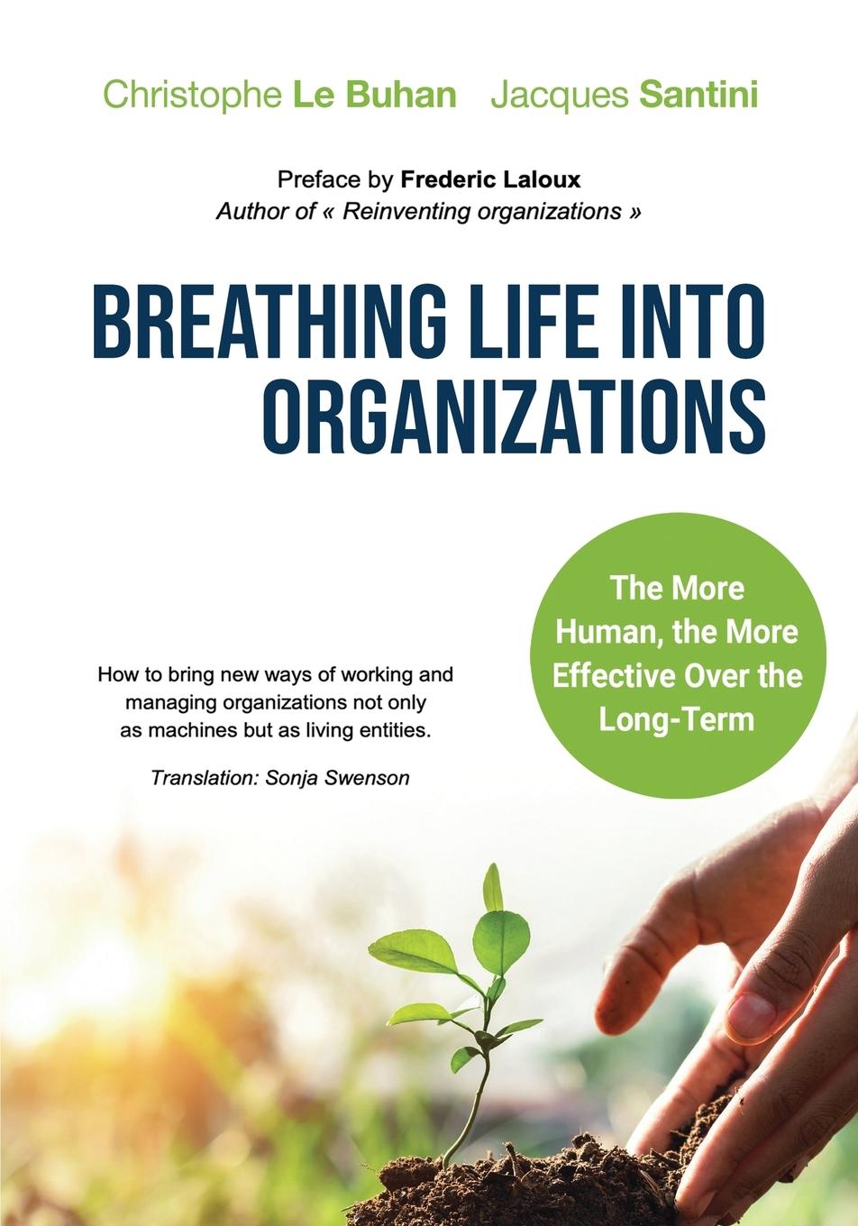 Kniha BREATHING LIFE INTO ORGANIZATIONS Jacques Santini