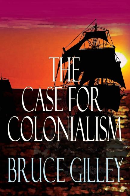 Book The Case for Colonialism 