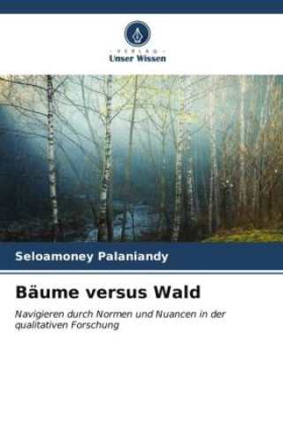 Knjiga Bäume versus Wald Seloamoney Palaniandy