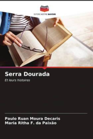 Knjiga Serra Dourada Maria Ritha F. da Paix?o
