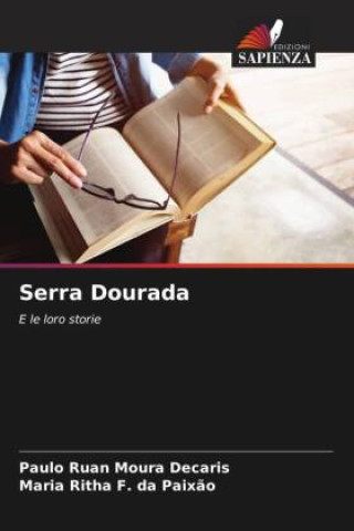 Knjiga Serra Dourada Maria Ritha F. da Paix?o