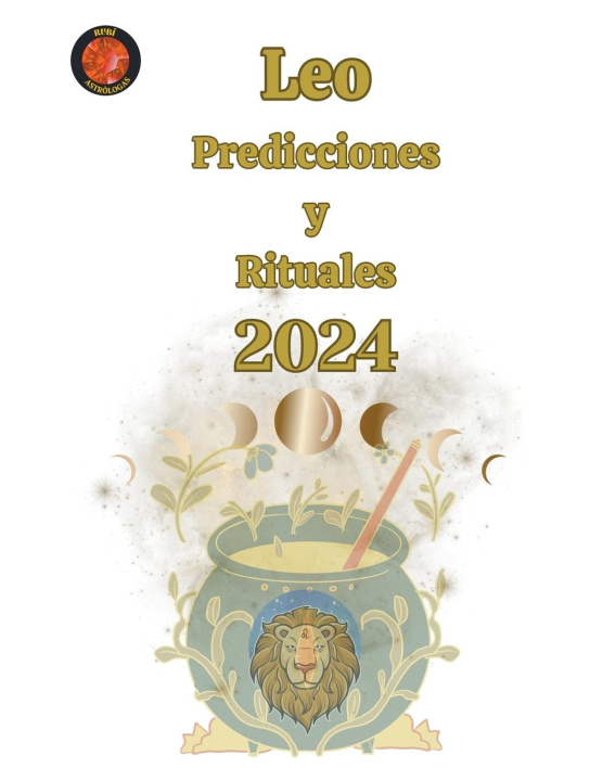 Knjiga Leo Predicciones y Rituales  2024 Angeline Rubi