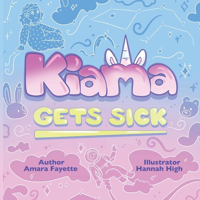 Knjiga Kiama Gets Sick Amara Fayette