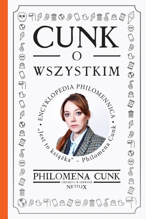 Книга Cunk o wszystkim Encyklopedia Philomennica Cunk Philomena