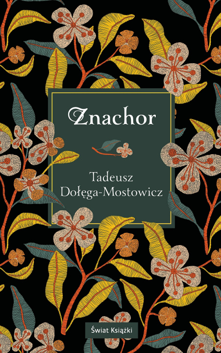 Kniha Znachor Dołęga-Mostowicz Tadeusz
