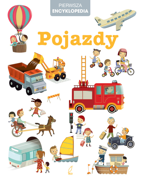 Boek Pierwsza encyklopedia Pojazdy praca zbiorowa