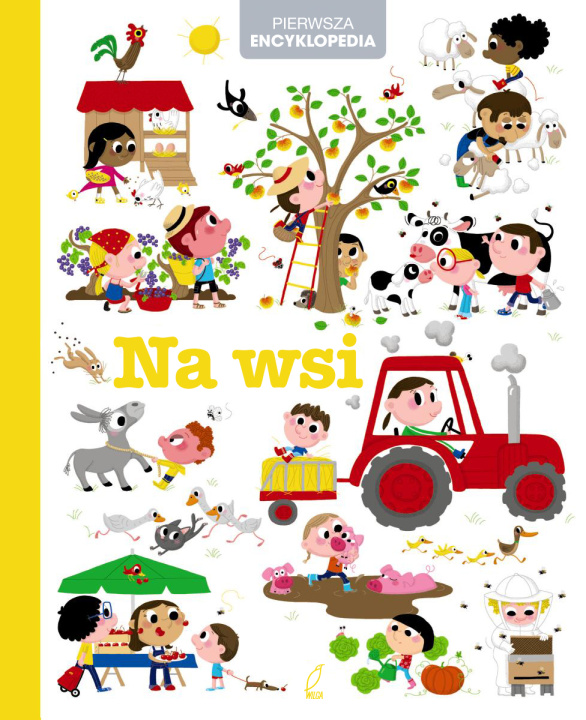 Knjiga Pierwsza encyklopedia Na wsi praca zbiorowa