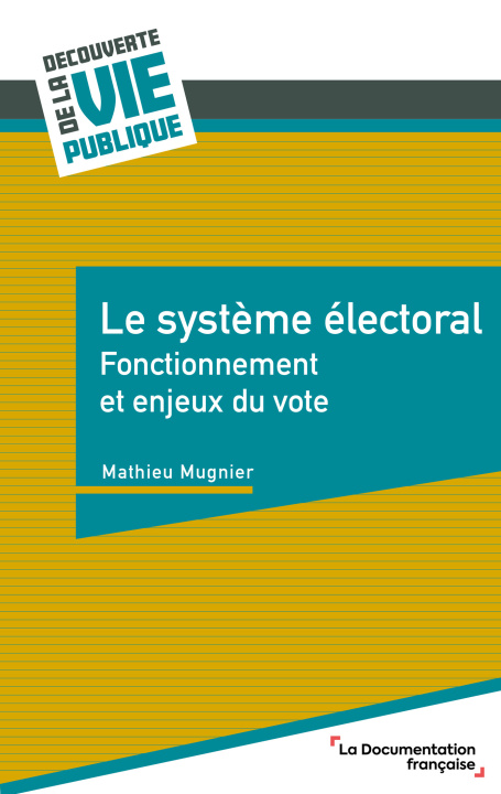 Книга Le système électoral La documentation française