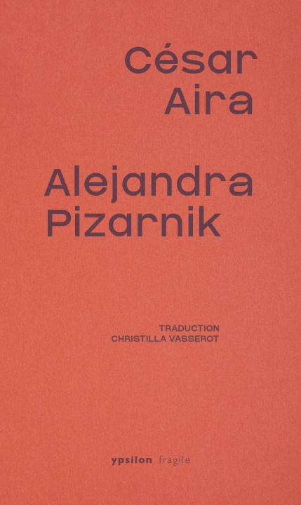 Kniha Alejandra Pizarnik César Aira