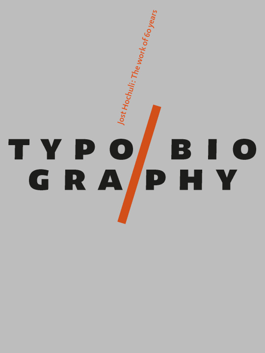 Book Typobiography Jost  Hochuli