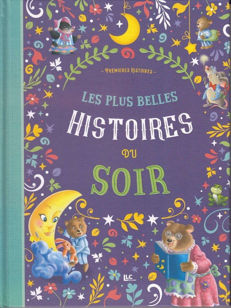 Книга Les plus belles histoires du soir llc