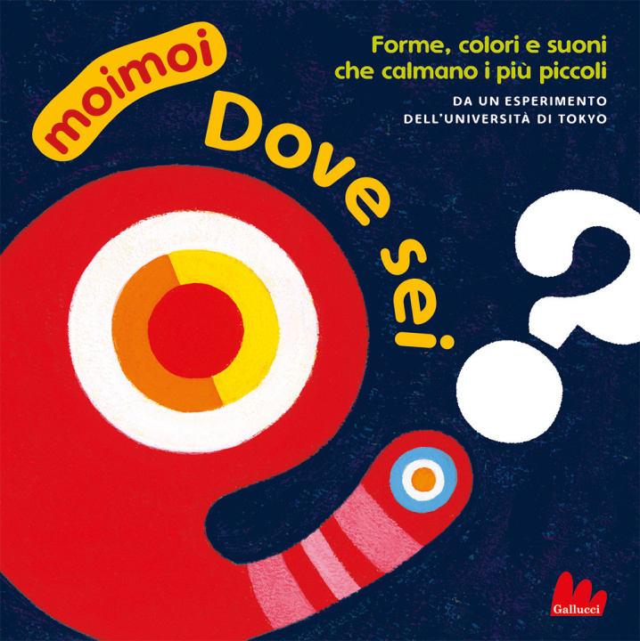 Kniha Moimoi. Dove sei? Kazuo Hiraki