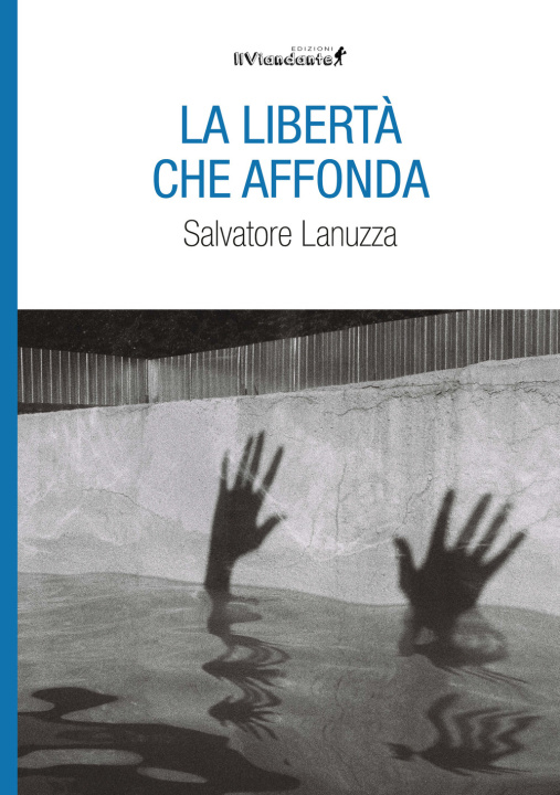 Kniha libertà che affonda Salvatore Lanuzza