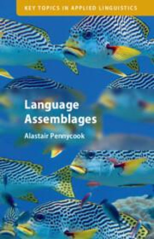 Βιβλίο Language Assemblages Alastair Pennycook