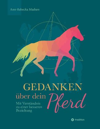 Libro Gedanken über dein Pferd Ann-Rebecka Madsen