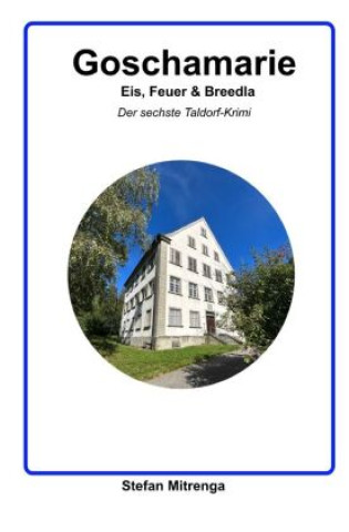 Knjiga Goschamarie   Eis, Feuer & Breedla Stefan Mitrenga