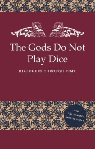 Kniha The Gods Do Not Play Dice Hermann Selchow