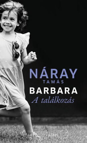 Book Barbara - A találkozás (2. kötet) Náray Tamás