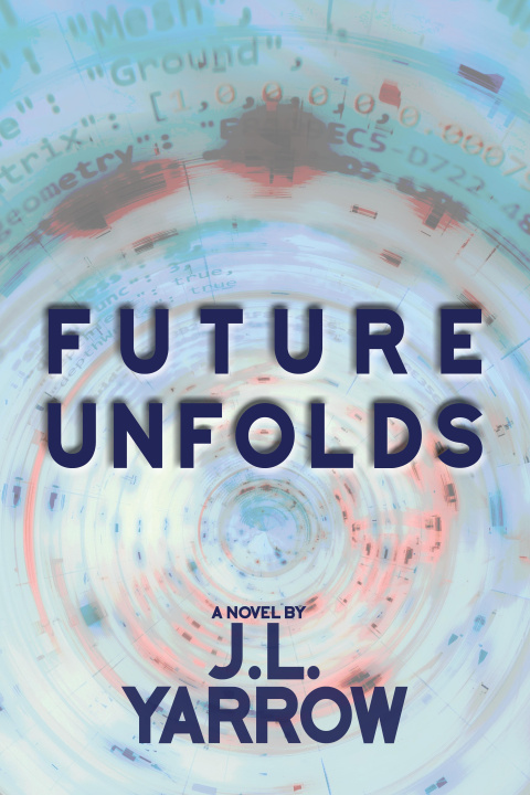 Kniha TIME FORWARD02 FUTURE UNFOLDS YARROW JL