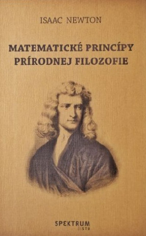 Book Matematické princípy prírodnej filozofie Isaac Newton