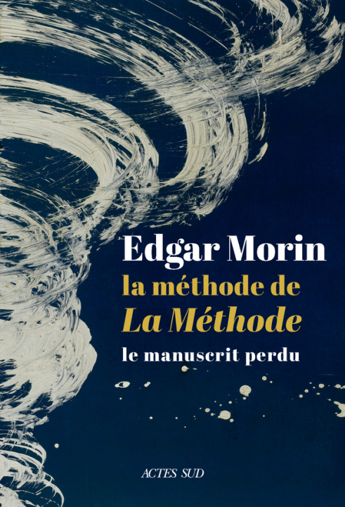 Książka LA METHODE DE LA METHODE Morin