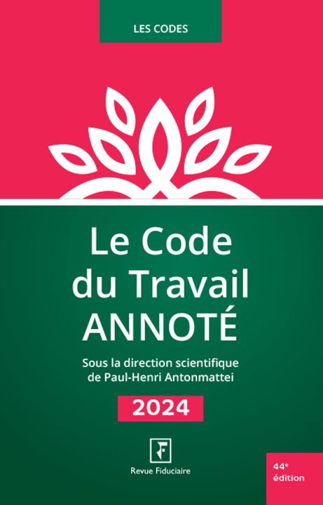 Kniha LE CODE DU TRAVAIL ANNOTE 2024 Les spécialistes